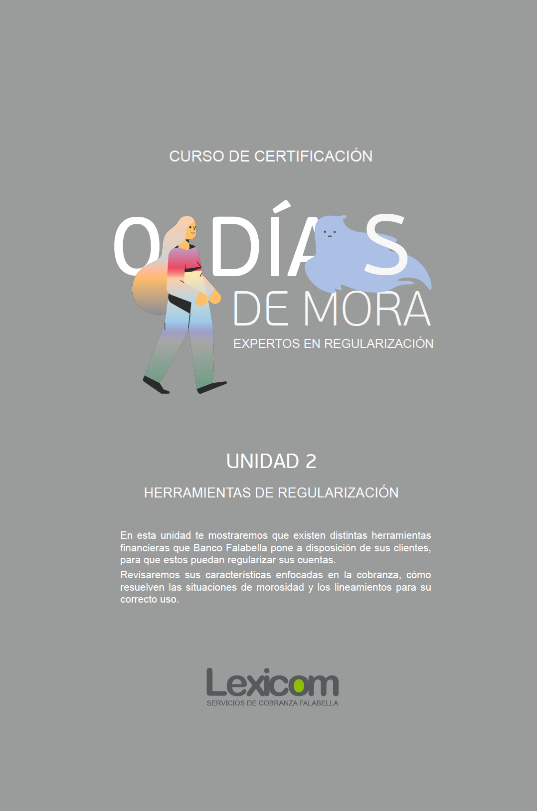 0 Días de Mora — Certificación Expertos — imagen 1